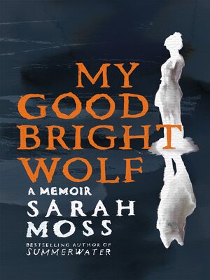 cover image of My Good Bright Wolf